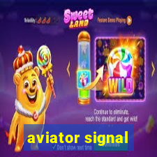 aviator signal